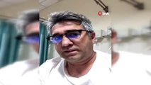 Korona virüse yakalanan Osmaniyeli esnaf hastaneden çektiği video ile 