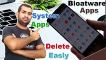 System Apps Uninstall With Root & Without Root ? it is possible to Delete Preinstalled Apps in Hindi