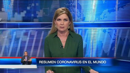 Resumen internacional sobre el coronavirus en el mundo