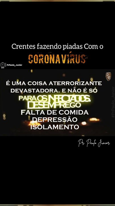 Crentes fazendo piadas com o coronavírus, pastor Paulo Júnior