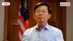 Video penuh: Sidang media oleh Ketua Menteri Pulau Pinang Chow Kon Yeow