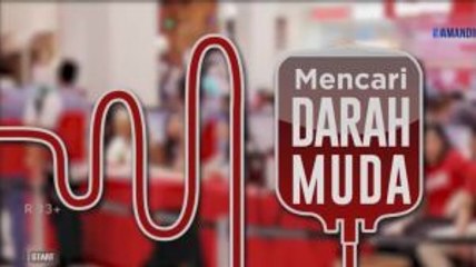 Mencari Darah Muda (1)