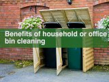 Benefits of household or office bin cleaning