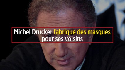 Michel Drucker fabrique des masques pour ses voisins