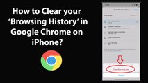How to Clear your Browsing History in Google Chrome on iPhone?