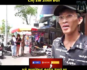 Hình như có chị em song sinh cũng vui mà đúng hong các bạn Bạn nào ...