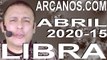 LIBRA ABRIL 2020 ARCANOS.COM - Horóscopo 5 al 11 de abril de 2020 - Semana 15