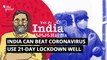 India Can Beat Coronavirus: Explained Using Two Buckets