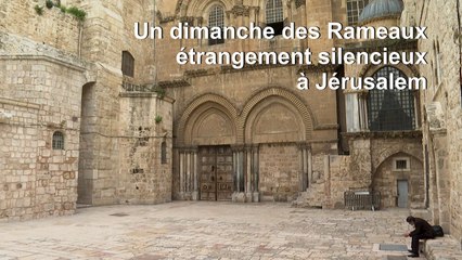 Coronavirus: église du Saint-Sépulcre fermée le dimanche des Rameaux