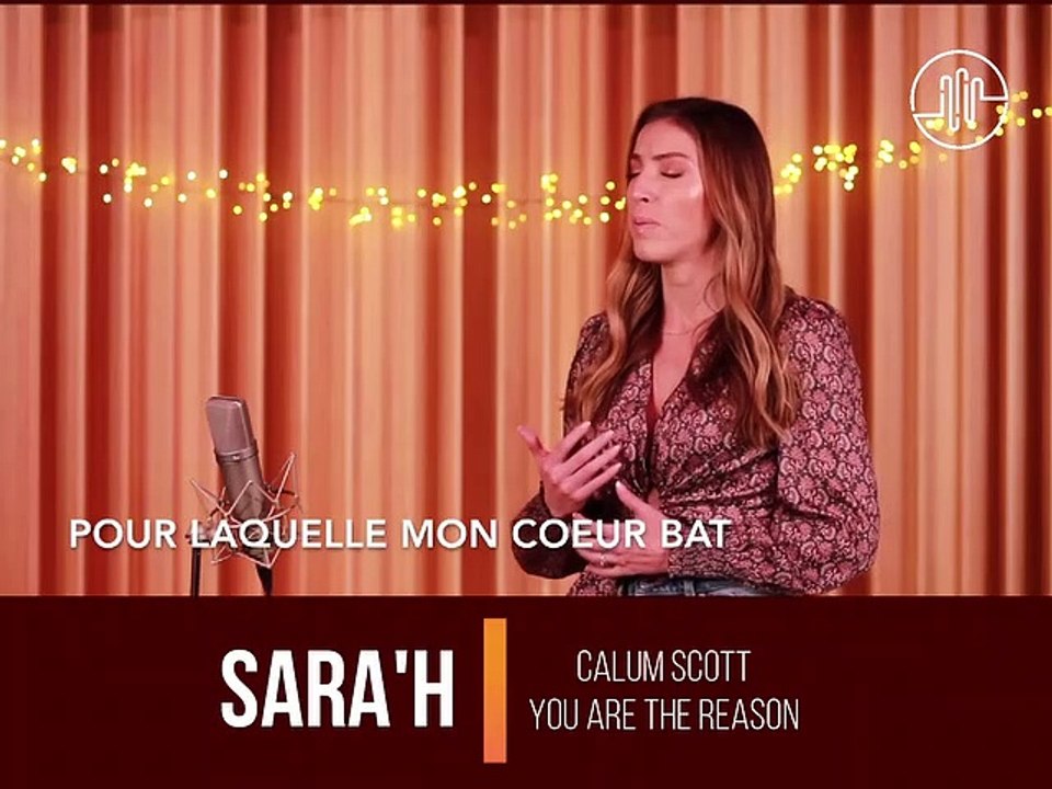 Calum Scott You Are The Reason (Sara'h Cover) Vidéo Dailymotion
