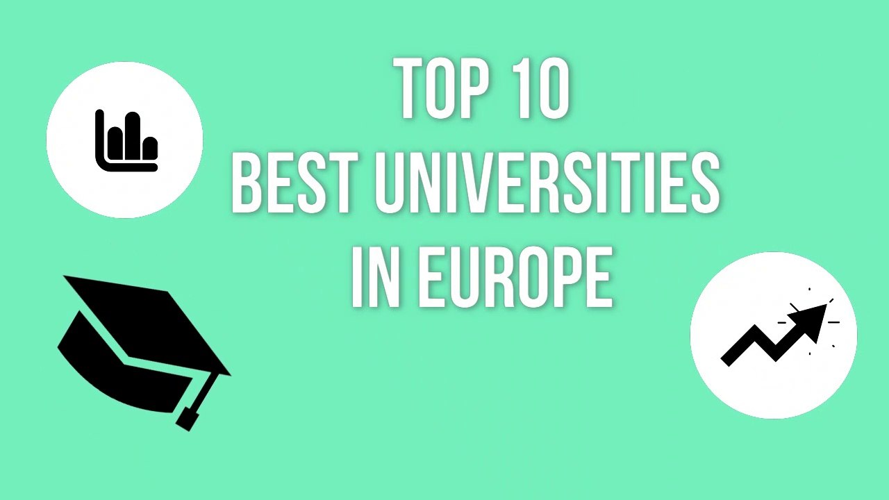 TOP 10 BEST UNIVERSITIES IN EUROPE / TOP 10 MEJORES UNIVERSIDADES DE EUROPA