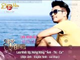 [Vietsub] Phi thường tĩnh cự ly - Lưu Khải Uy