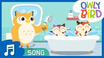 Bath Time | Bath Time Song | Bath Song | Healthy Habits For Kids | OwlyBird | Kids Songs