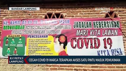 Cegah Covid-19 Warga Terapkan Akses Satu Pintu Masuk Pemukiman