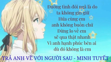 Trả anh về với người sau ( Thúy Loan cover )