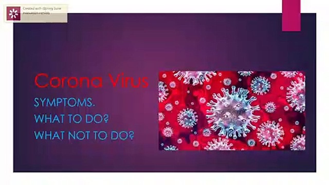 Corona Virus Symptoms & Precautions