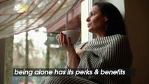 How Being Alone Benefits Your Well-being