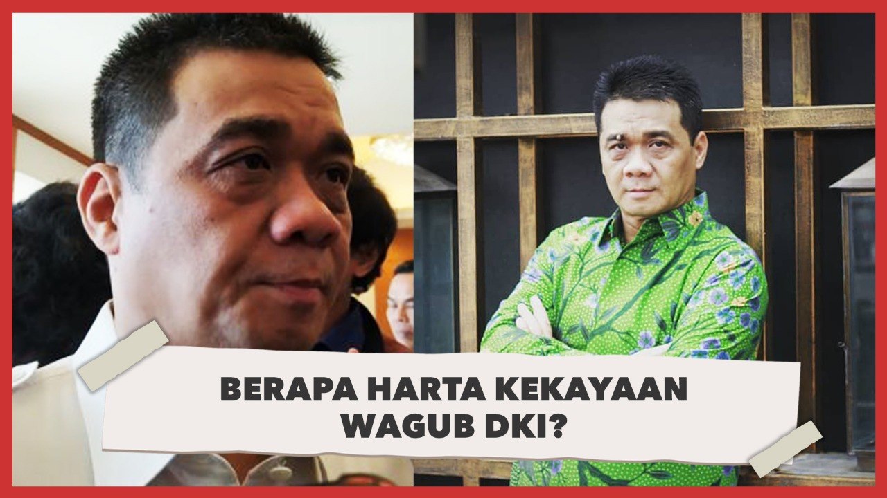 Jadi Wagub Baru DKI Jakarta, Kekayaan Riza Patria Tembus Rp 19  Miliar
