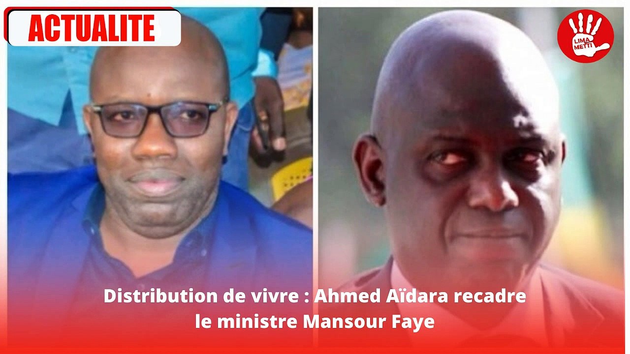 Distribution de vivres : Ahmed Aïdara recadre le ministre Mansour Faye