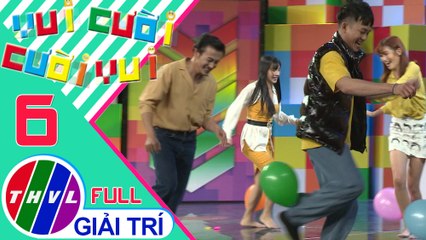 Vui cười cười vui Mùa 2 - Tập 6 FULL
