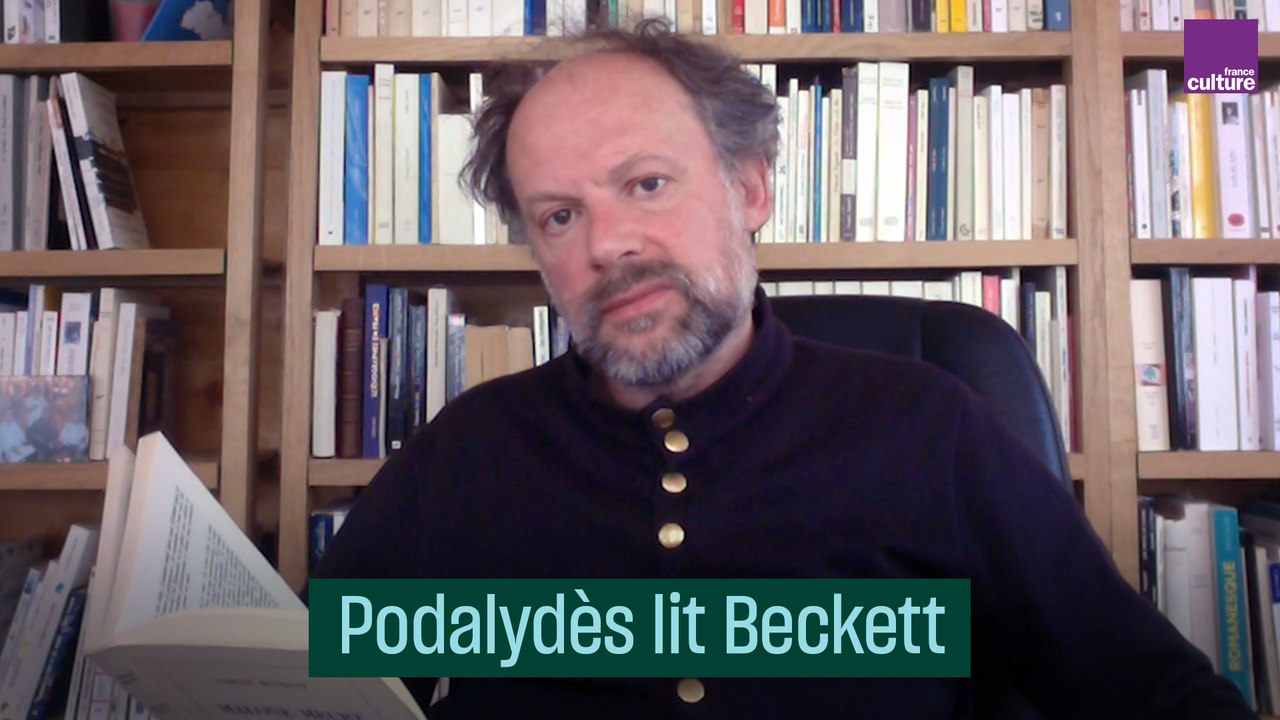 Podalydès lit Beckett #CulturePrime