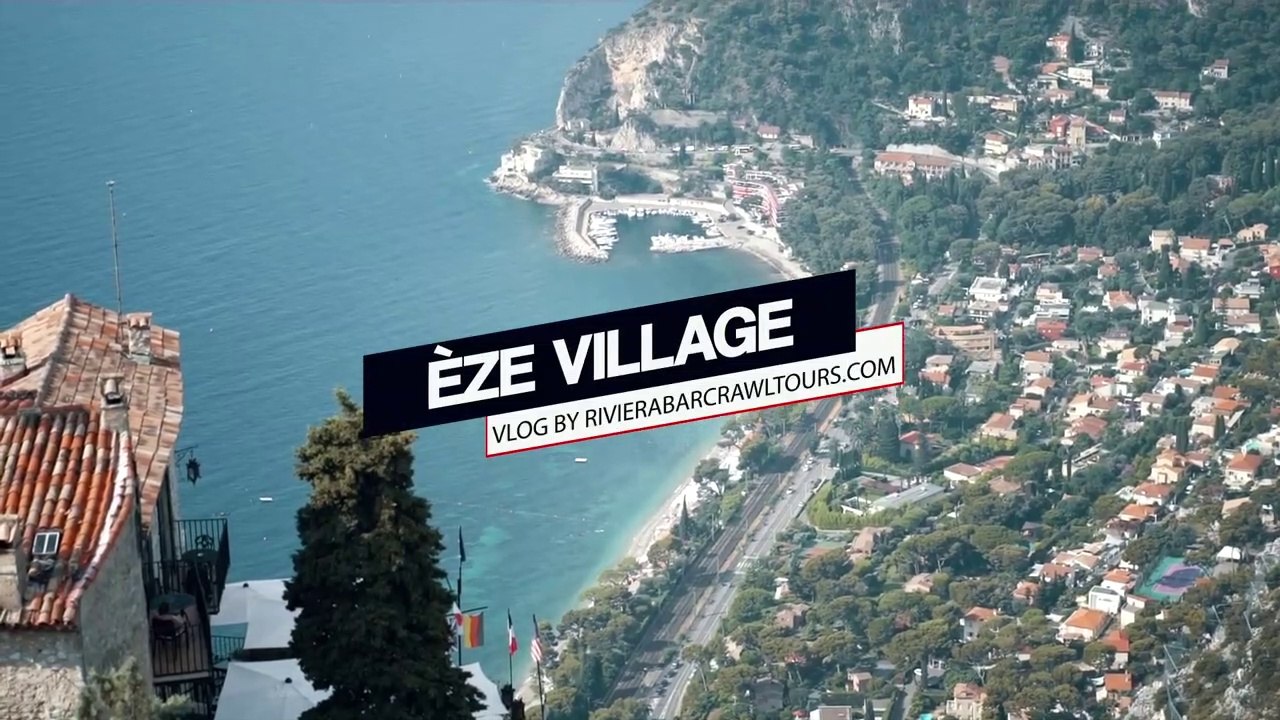 Travel Guide | Èze Village France | Riviera Bar Crawl & Tours