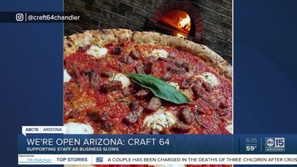We're Open Arizona: Craft 64 supports chain of businesses