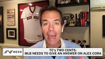 TC's Two Cents: MLB Need To Give An Answer On Alex Cora, Red Sox