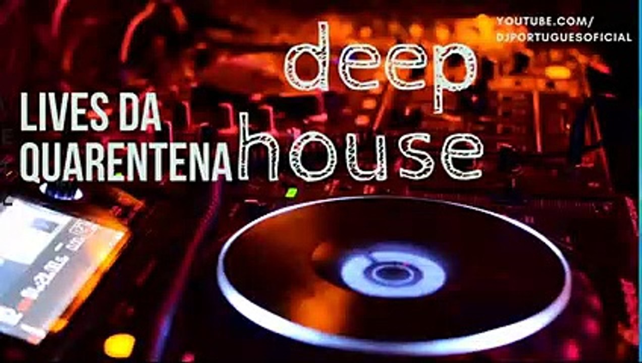 LIVE DA QUARENTENA - deep house