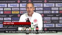 Eintracht's Hutter hopeful for return of football in May