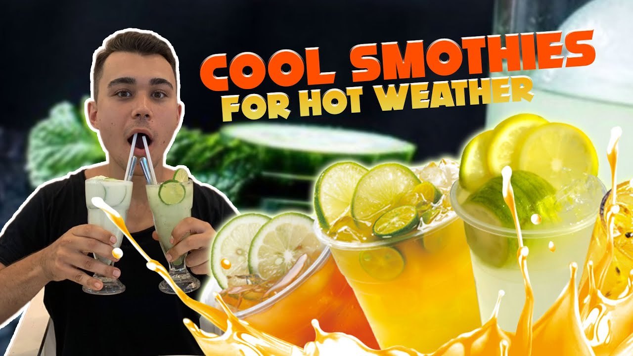 COOL SMOTHIES FOR HOT WEATHER
