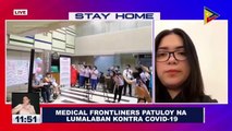 Medical frontliners patuloy na lumalaban kontra CoVID-19