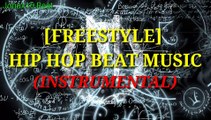 [Freestyle] Hip Hop Beat Music (Instrumental)