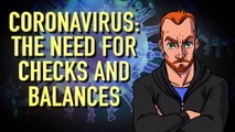 Coronavirus: The Need for Checks and Balances