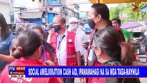 Social amelioration cash aid, ipamamahagi na sa mga taga-Maynila