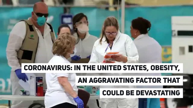 Coronavirus: Obesity in the United States a potentially devastating aggravating factor