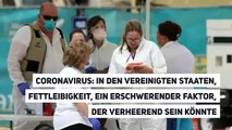 Coronavirus: Fettleibigkeit in den Vereinigten Staaten ein potenziell verheerender Verschlimmerungsfaktor