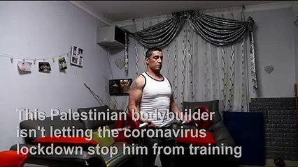 Coronavirus: Palestinian bodybuilder trains at home due to lockdown