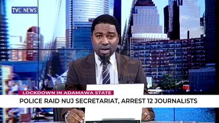Police raid NUJ secretariat in Adamawa, arrest 12 Journalists