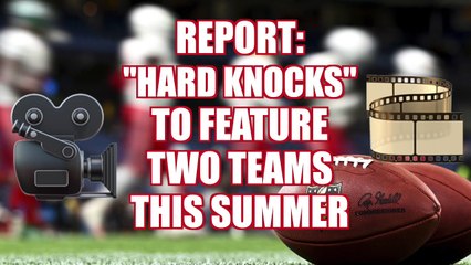 HBO's "Hard Knocks" to feature Rams, Chargers this summer