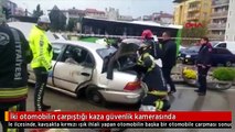 İki otomobilin çarpıştığı kaza güvenlik kamerasında