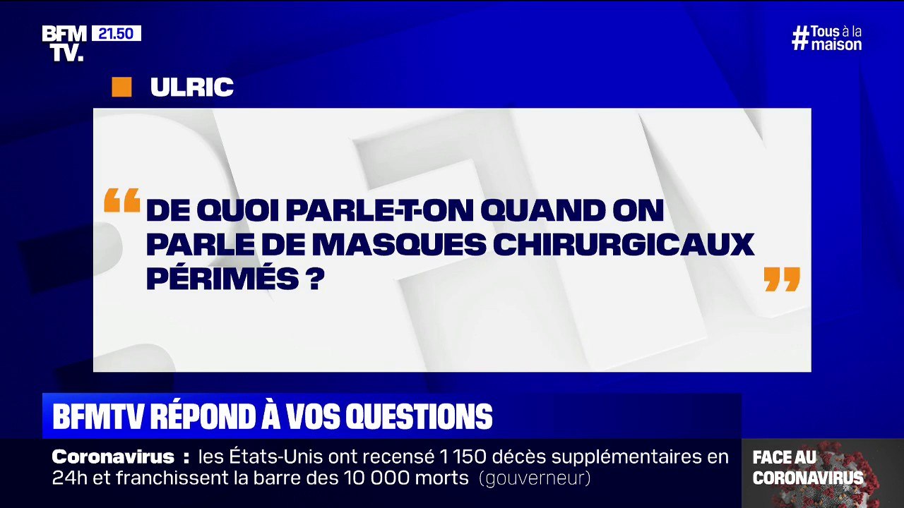 De quoi parle-t-on quand on parle de masques chirurgicaux périmés ? BFMTV répond à vos questions