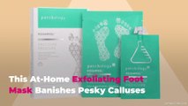 This At-Home Exfoliating Foot Mask Banishes Pesky Calluses