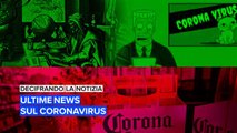 Decifrando la notizia: le ultime news sul Coronavirus