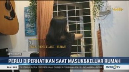 Darurat Covid-19, Ini Hal yang Perlu Diperhatikan Jika Masuk dan Keluar Rumah