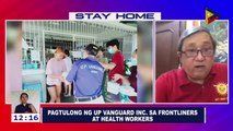 Pagtulong ng UP Vanguard Inc. sa frontliners at health workers