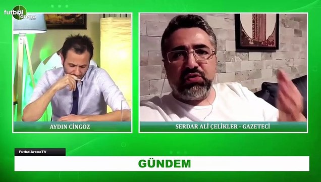 Serdar Ali Çelikler: Ali Koç'un gönlünde yabancı hoca var