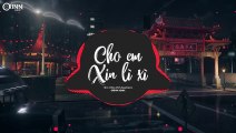 Cho Em Xin Lì Xì (Orinn Remix) - Shin Hồng Vịnh, Seachains - Nhạc Trẻ Remix Gây Nghiện Hay Nhất 2020
