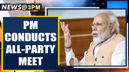 PM Modi conducts all-party meet to discuss COVID-19 response | Oneindia News