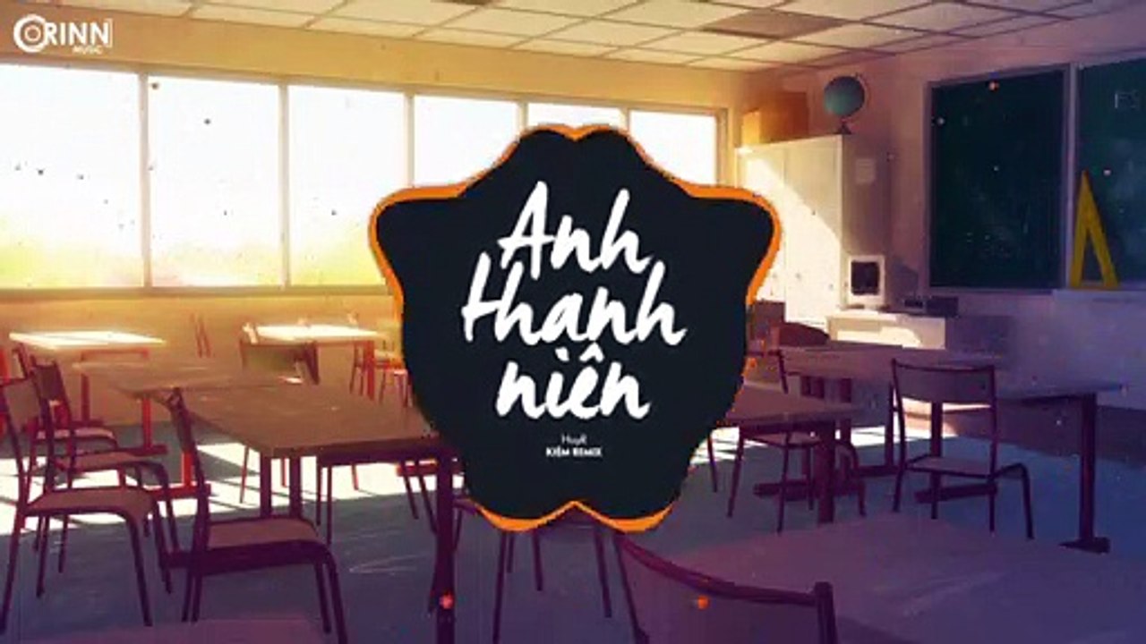 Anh Thanh Niên (Kiem Remix) - HuyR - Nhạc Trẻ EDM TikTok Gây Nghiện Hay Nhất 2020